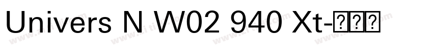 Univers N W02 940 Xt字体转换